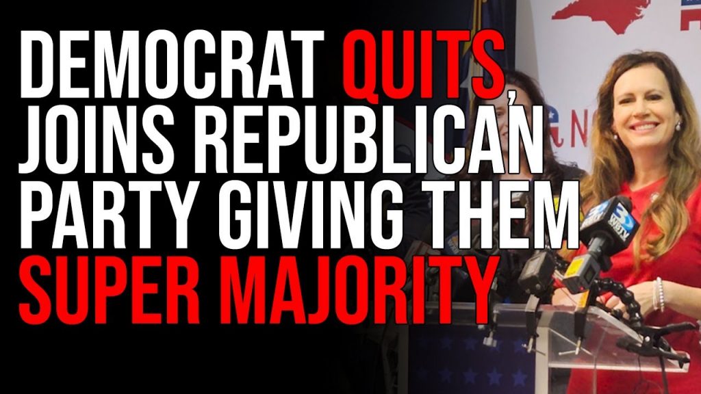 Democrat Quits, Switches & Joins Republican Party Giving Them Super Majority