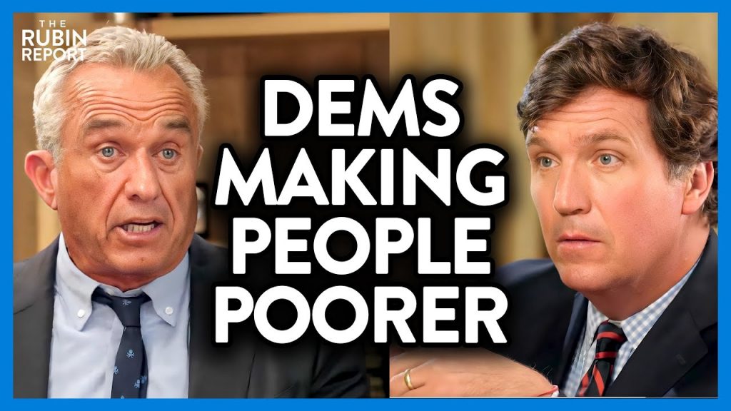 Watch Tucker Carlson’s Face When RFK Jr. Tells Him Why Dems Hate the Poor | DM CLIPS | Rubin Report