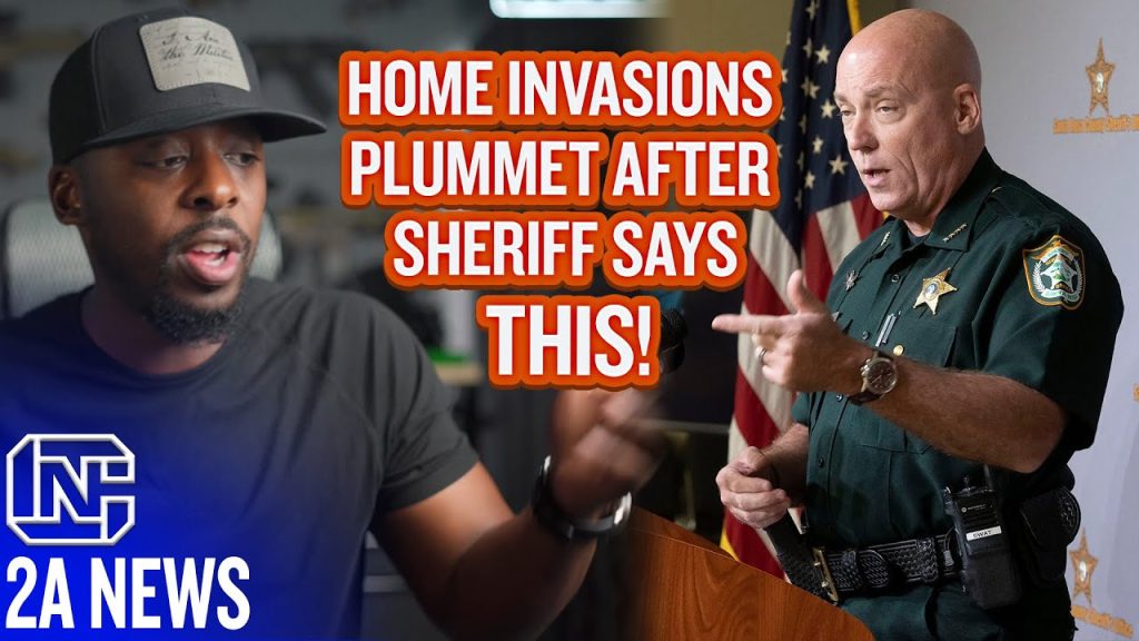 Home Invasions Plummet After Florida Sheriff Says Shoot Home Invaders To Save Tax Payers Money