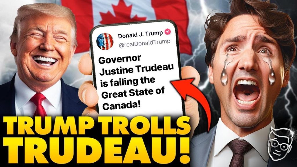 Trump Hysterically TROLLS ‘Governor’ Trudeau and The ‘State’ of Canada as Lib Government COLLAPSES