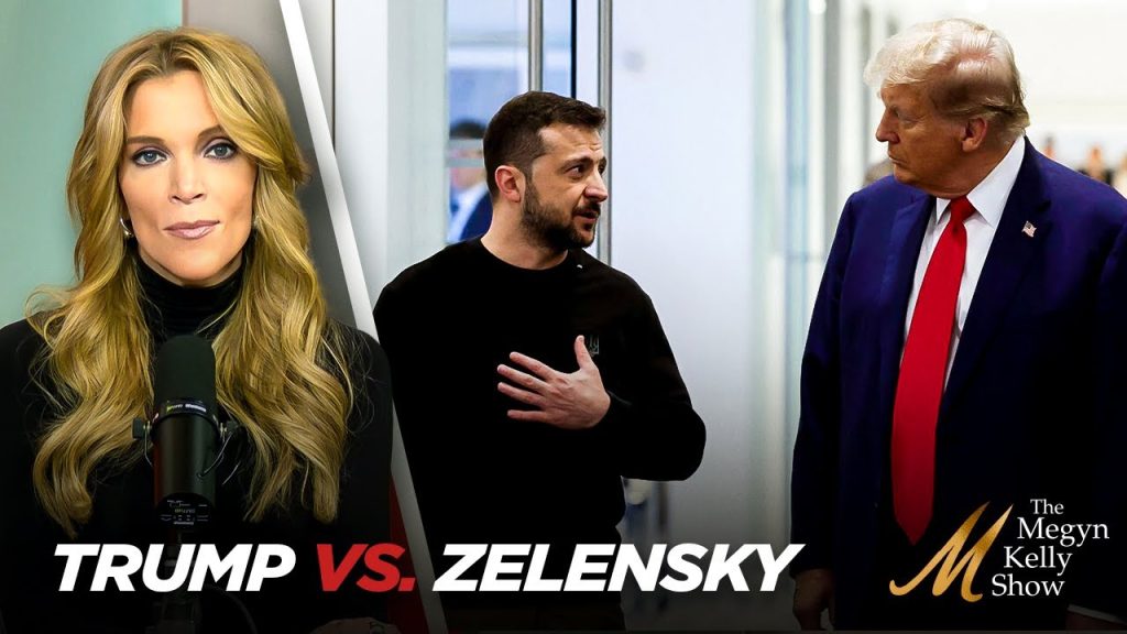 Megyn Kelly on What’s Really Happening with Trump vs. Zelensky and How the Ukraine War Could End